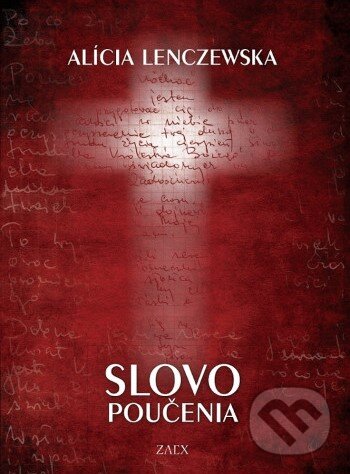 Kniha: Slovo poučenia (Alícia Lenczewska). Zaex, 2024 Kniha: Slovo poučenia (Alícia Lenczewska). Zaex, 2024