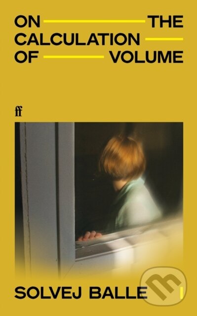 Kniha: On the Calculation of Volume I (Solvej Balle). Faber and Faber, 2025 Kniha: On the Calculation of Volume I (Solvej Balle). Faber and Faber, 2025