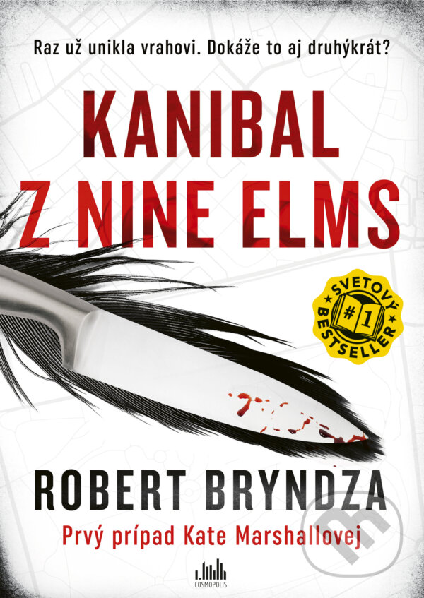 Kniha: Kanibal z Nine Elms (Robert Bryndza). Cosmopolis, 2024 Kniha: Kanibal z Nine Elms (Robert Bryndza). Cosmopolis, 2024
