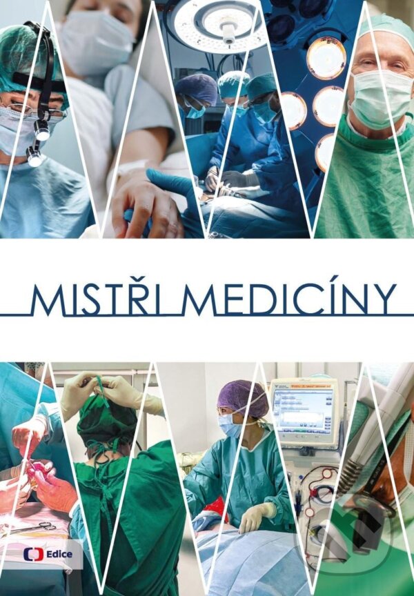 Kniha: Mistři medicíny (Alena Müllerová). Česká televize, 2024 Kniha: Mistři medicíny (Alena Müllerová). Česká televize, 2024