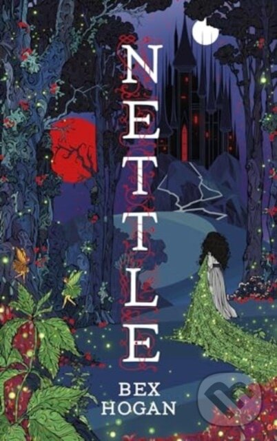 Kniha: Nettle (Bex Hogan). Zephyr, 2024 Kniha: Nettle (Bex Hogan). Zephyr, 2024