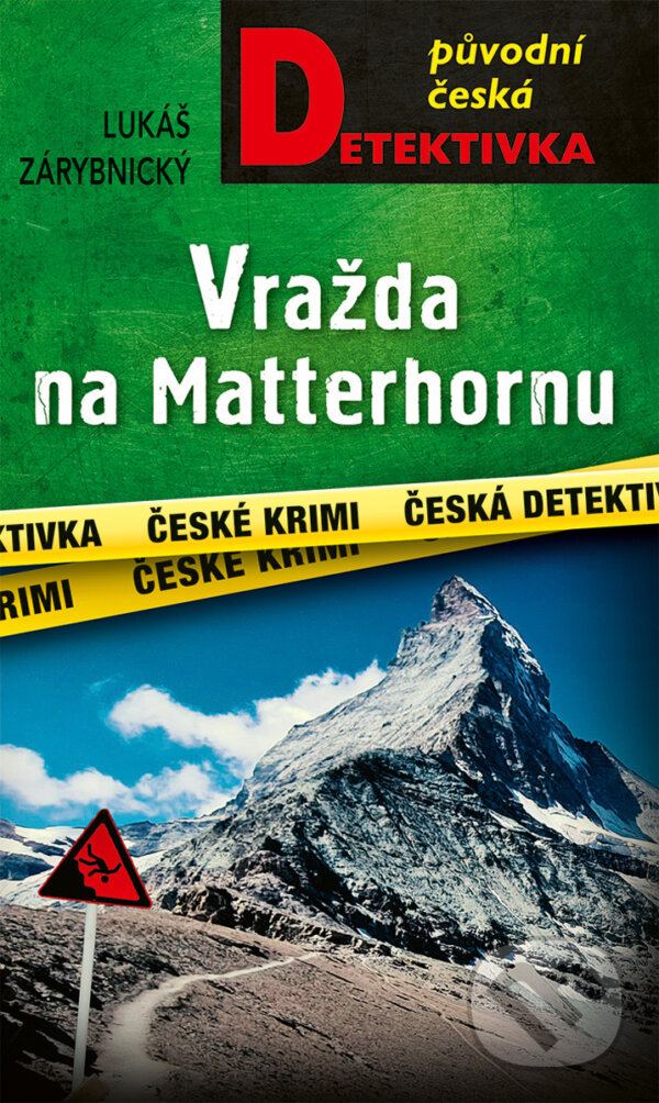 E-kniha: Vražda na Matterhornu (Lukáš Zárybnický). Moba, 2024 E-kniha: Vražda na Matterhornu (Lukáš Zárybnický). Moba, 2024