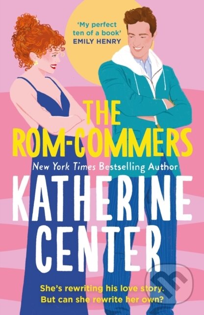 Kniha: The Rom-Commers (Katherine Center). Orion, 2024 Kniha: The Rom-Commers (Katherine Center). Orion, 2024