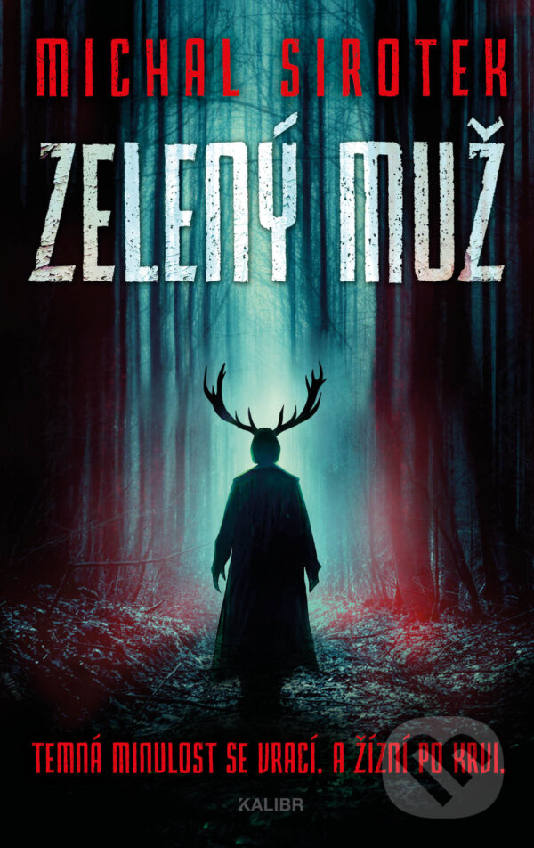 E-kniha: Zelený muž (Michal Sirotek). Kalibr, 2024 E-kniha: Zelený muž (Michal Sirotek). Kalibr, 2024