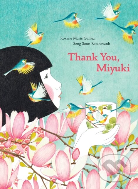 Kniha: Thank You, Miyuki (Roxanne Marie Galliez). Princeton Architectural Press, 2020 Kniha: Thank You, Miyuki (Roxanne Marie Galliez). Princeton Architectural Press, 2020