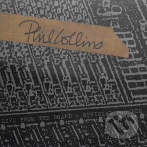 Hudební CD: Phil Collins: Live From The Board LP (Hudobné albumy). Hudobné albumy, 2024 Hudební CD: Phil Collins: Live From The Board LP (Hudobné albumy). Hudobné albumy, 2024