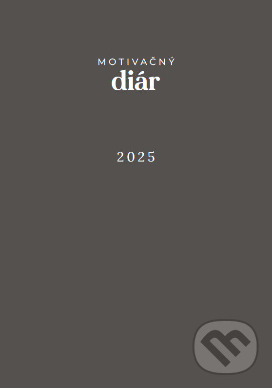 Kniha: Motivačný diár 2025 (ENVISIONE). ENVISIONE, 2024 Kniha: Motivačný diár 2025 (ENVISIONE). ENVISIONE, 2024