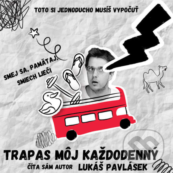 Audiokniha: Trapas môj každodenný (Lukáš Pavlásek). ELPEart, 2024 Audiokniha: Trapas môj každodenný (Lukáš Pavlásek). ELPEart, 2024