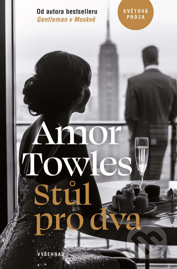 E-kniha: Stůl pro dva (Amor Towles). Vyšehrad, 2024 E-kniha: Stůl pro dva (Amor Towles). Vyšehrad, 2024