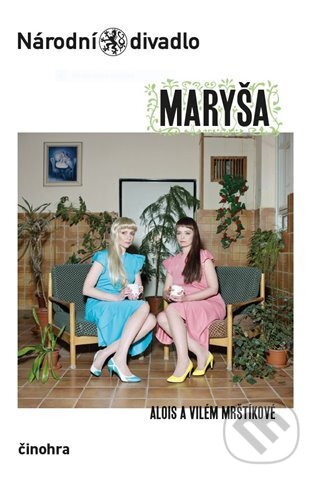 Kniha: Maryša (Alois Mrštík). Národní divadlo, 2024 Kniha: Maryša (Alois Mrštík). Národní divadlo, 2024