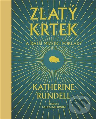 Kniha: Zlatý krtek (Katherine Rundell). Mapcards.net, 2024 Kniha: Zlatý krtek (Katherine Rundell). Mapcards.net, 2024