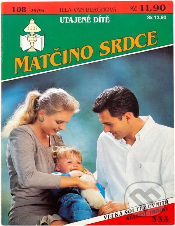 Kniha: Utajené dítě (Illa van Bergh). Ivo Železný, 1994 Kniha: Utajené dítě (Illa van Bergh). Ivo Železný, 1994
