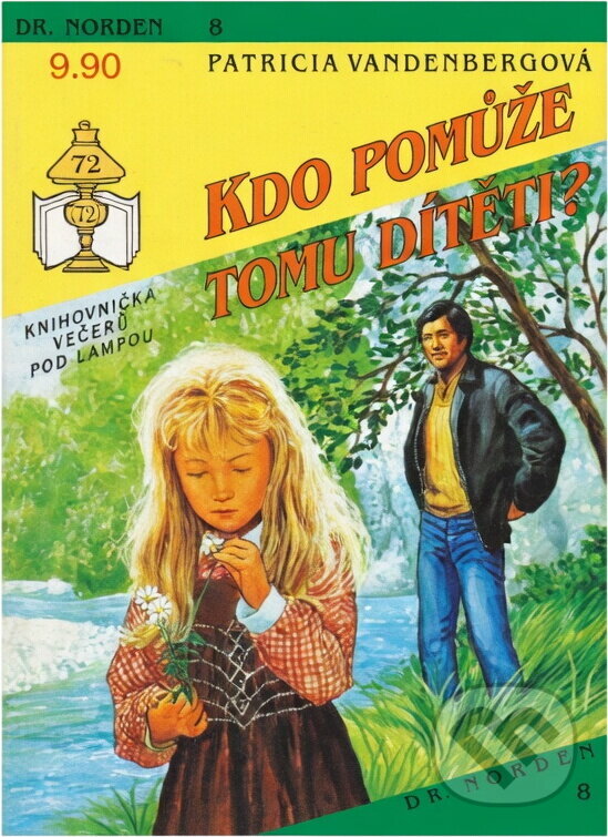 Kniha: Kdo pomůže tomu dítěti? (Patricia Vandenberg). Ivo Železný, 1992 Kniha: Kdo pomůže tomu dítěti? (Patricia Vandenberg). Ivo Železný, 1992