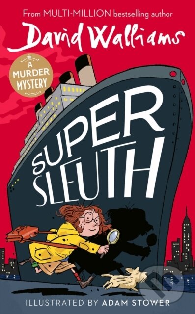 Kniha: Super Sleuth (David Walliams). HarperCollins, 2024 Kniha: Super Sleuth (David Walliams). HarperCollins, 2024