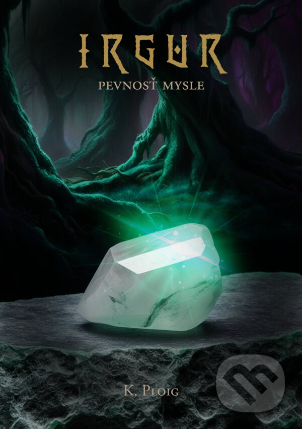 E-kniha: Irgur: Pevnosť mysle (K.Ploig). K. Ploig E-kniha: Irgur: Pevnosť mysle (K.Ploig). K. Ploig