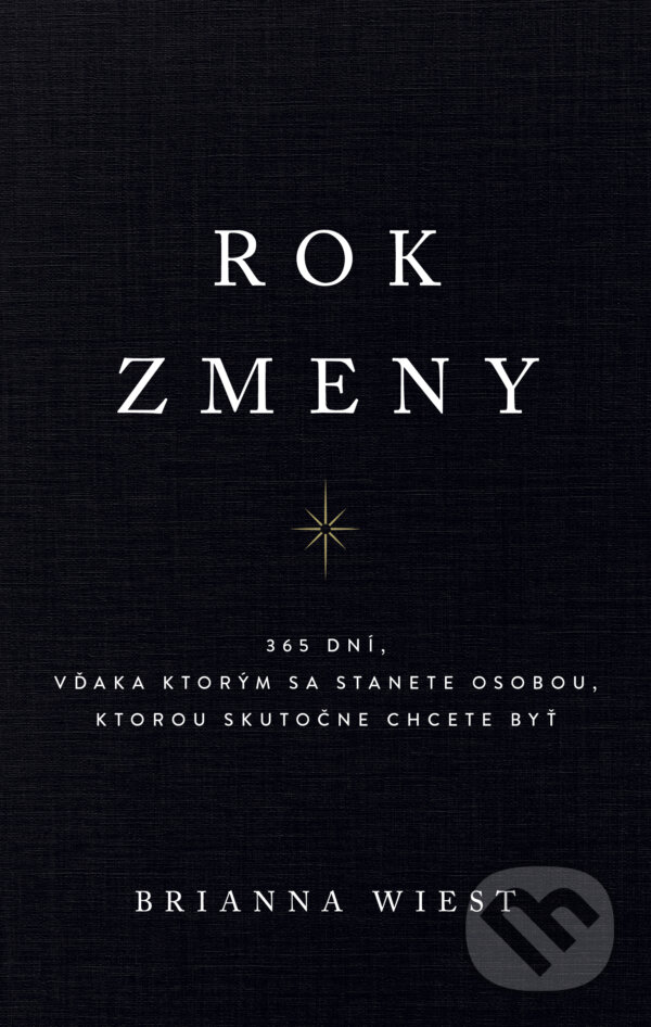 E-kniha: Rok zmeny (Brianna Wiest). AURORA, 2024 E-kniha: Rok zmeny (Brianna Wiest). AURORA, 2024