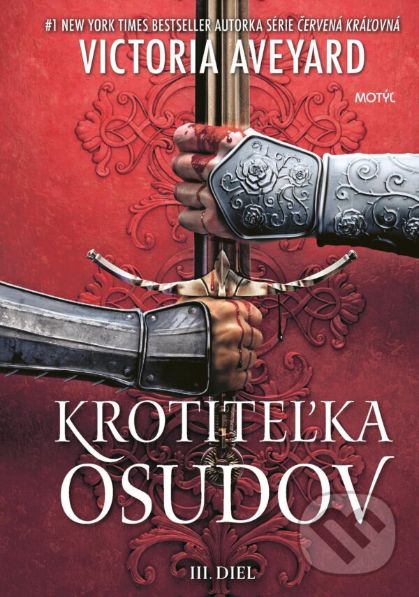 E-kniha: Krotiteľka osudov (Victoria Aveyard). Motýľ, 2024 E-kniha: Krotiteľka osudov (Victoria Aveyard). Motýľ, 2024