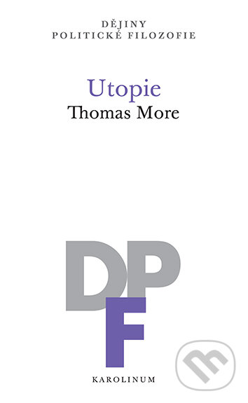 E-kniha: Utopie (Thomas More). Karolinum, 2024 E-kniha: Utopie (Thomas More). Karolinum, 2024