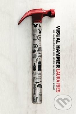 Visual Hammer - Laura Ries, Ries and Ries, 2015
