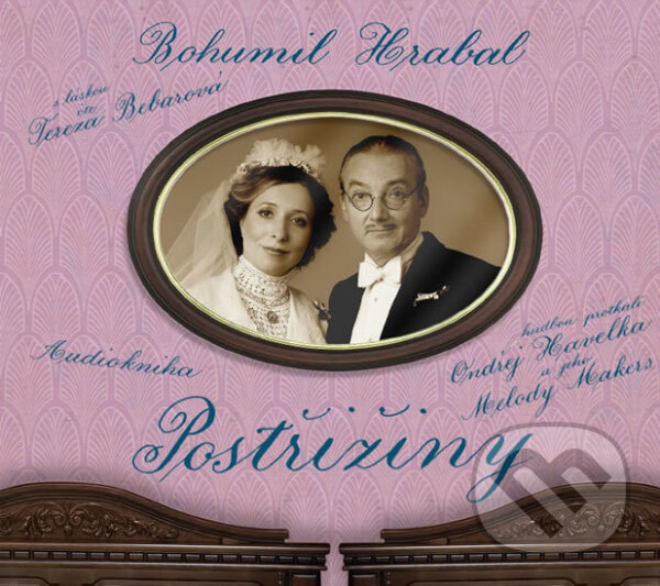 Audiokniha: Postřižiny - 4 CD (audiokniha) (Bohumil Hrabal). Kristián, 2016 Audiokniha: Postřižiny - 4 CD (audiokniha) (Bohumil Hrabal). Kristián, 2016