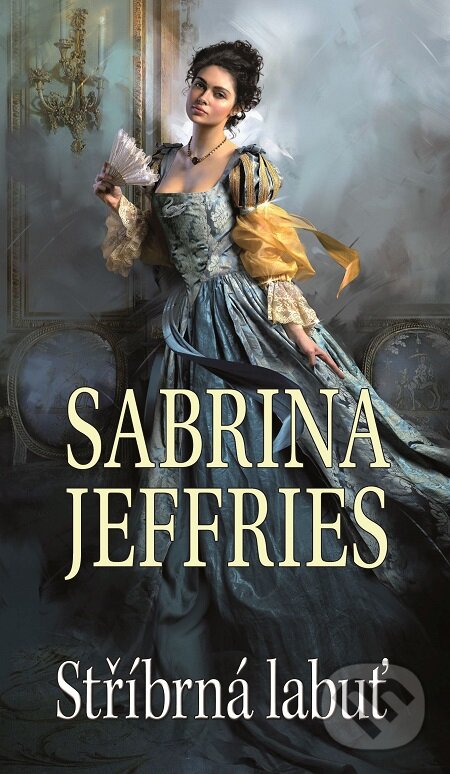 E-kniha: Stříbrná labuť (Sabrina Jeffries). Baronet, 2017 E-kniha: Stříbrná labuť (Sabrina Jeffries). Baronet, 2017