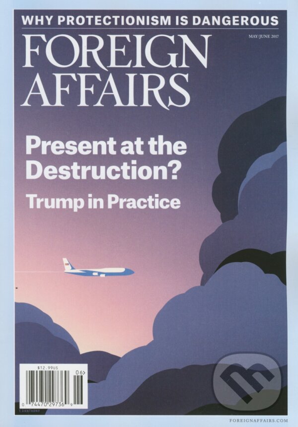 Foreign affairs (Council on Foreign Affairs). Council on Foreign Affairs, 2017 Foreign affairs (Council on Foreign Affairs). Council on Foreign Affairs, 2017