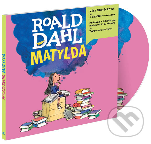 Audiokniha: Matylda (audiokniha) (Roald Dahl). Tympanum, 2017 Audiokniha: Matylda (audiokniha) (Roald Dahl). Tympanum, 2017