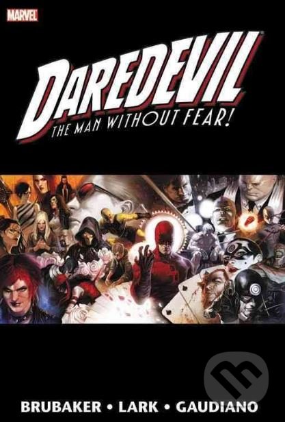 Kniha: Daredevil (Ed Brubaker, Greg Rucka a kolektiv). Marvel, 2017 Kniha: Daredevil (Ed Brubaker, Greg Rucka a kolektiv). Marvel, 2017