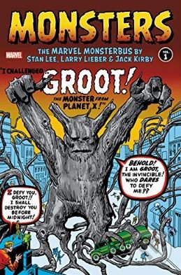Kniha: Monsters (Volume 1) (Jack Kirby, Larry Lieber a Stan Lee). Marvel, 2017 Kniha: Monsters (Volume 1) (Jack Kirby, Larry Lieber a Stan Lee). Marvel, 2017