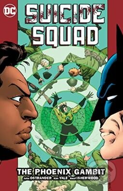 Kniha: Suicide Squad (Volume 6) (John Ostrander). DC Comics, 2017 Kniha: Suicide Squad (Volume 6) (John Ostrander). DC Comics, 2017