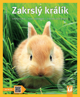 Kniha: Zakrslý králík (Monika Wegler). Vašut, 2017 Kniha: Zakrslý králík (Monika Wegler). Vašut, 2017