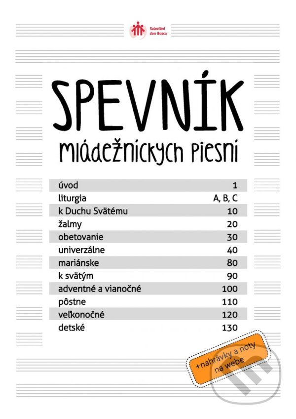 Kniha: Spevník mládežníckych piesní (Don Bosco). Don Bosco, 2017 Kniha: Spevník mládežníckych piesní (Don Bosco). Don Bosco, 2017