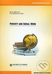 Kniha: Poverty and Social Work (Dana Sýkorová a Eva Klimentová). Ostravská univerzita, 2017 Kniha: Poverty and Social Work (Dana Sýkorová a Eva Klimentová). Ostravská univerzita, 2017