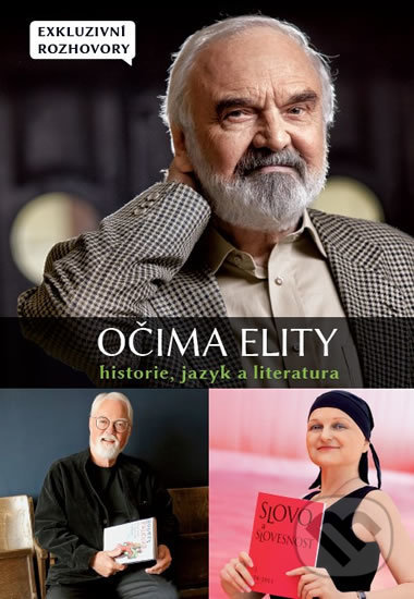 Kniha: Očima elity - Historie, jazyk a literatura (Autorský kolektív). Empresa Media, 2017 Kniha: Očima elity - Historie, jazyk a literatura (Autorský kolektív). Empresa Media, 2017