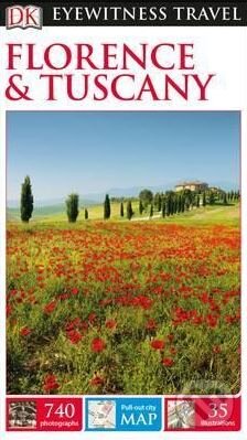 Kniha: Florence & Tuscany (Dorling Kindersley). Dorling Kindersley, 2017 Kniha: Florence & Tuscany (Dorling Kindersley). Dorling Kindersley, 2017