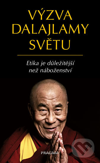 Kniha: Výzva dalajlamy světu (Alt Franz a Dalajlama). Pragma, 2017 Kniha: Výzva dalajlamy světu (Alt Franz a Dalajlama). Pragma, 2017