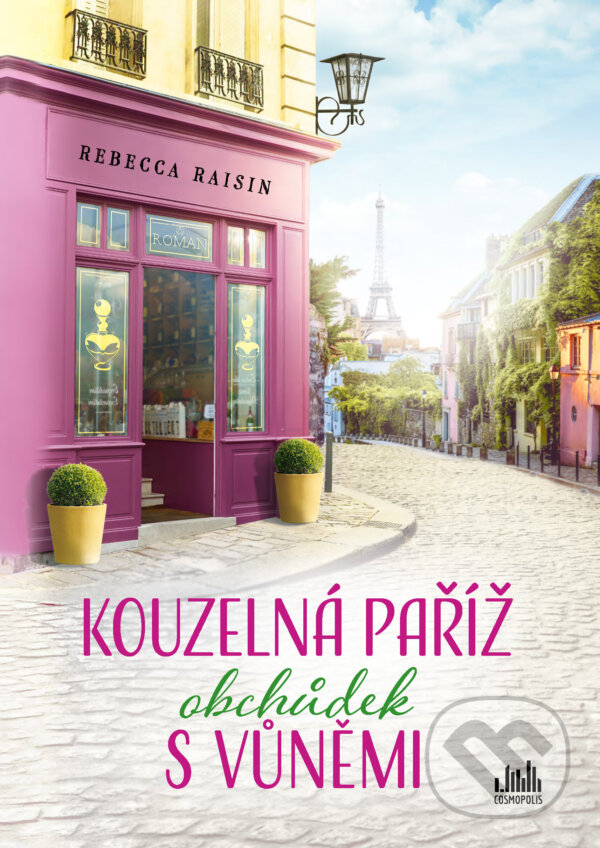 E-kniha: Kouzelná Paříž - Obchůdek s vůněmi (Rebecca Raisin). Grada, 2024 E-kniha: Kouzelná Paříž - Obchůdek s vůněmi (Rebecca Raisin). Grada, 2024