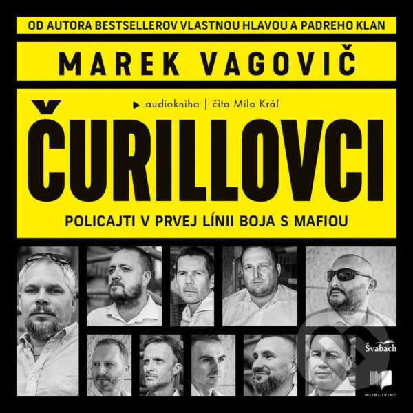 Audiokniha: Čurillovci (Marek Vagovič). Publixing a Švabach, 2024 Audiokniha: Čurillovci (Marek Vagovič). Publixing a Švabach, 2024