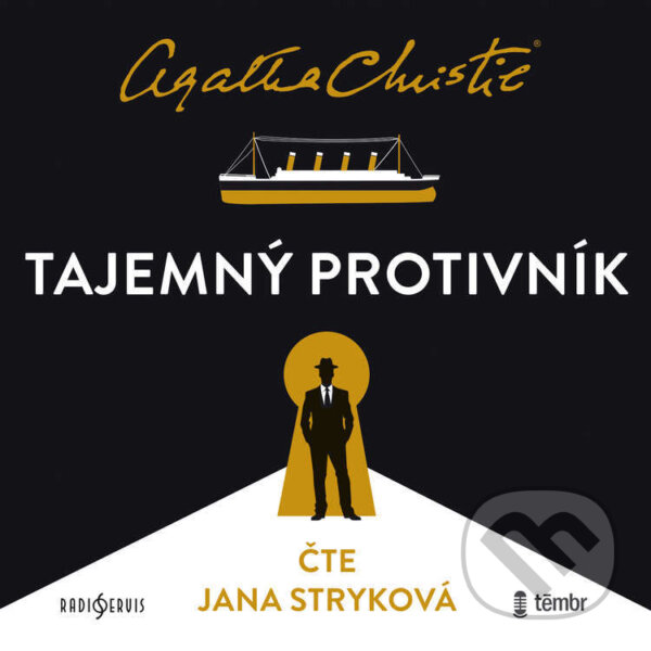 Audiokniha: Tajemný protivník (Agatha Christie). Radioservis a Témbr, 2024 Audiokniha: Tajemný protivník (Agatha Christie). Radioservis a Témbr, 2024