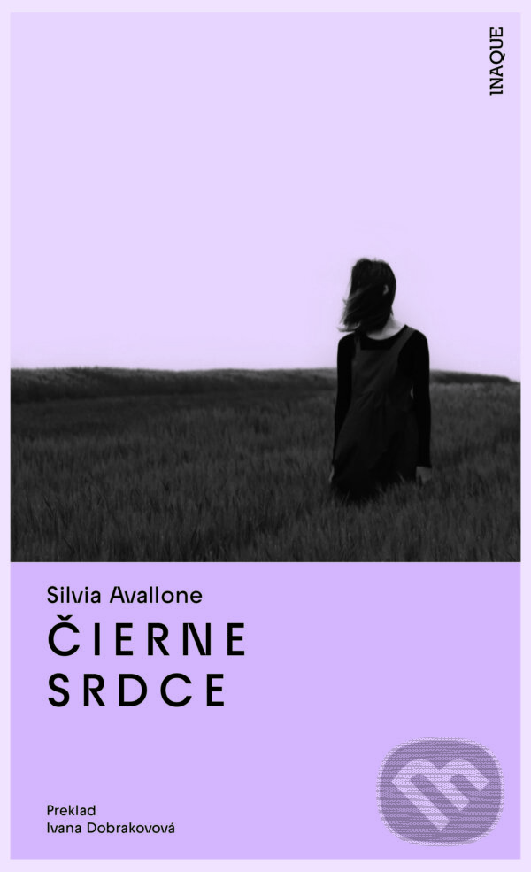 E-kniha: Čierne srdce (Silvia Avallone). Inaque, 2024 E-kniha: Čierne srdce (Silvia Avallone). Inaque, 2024
