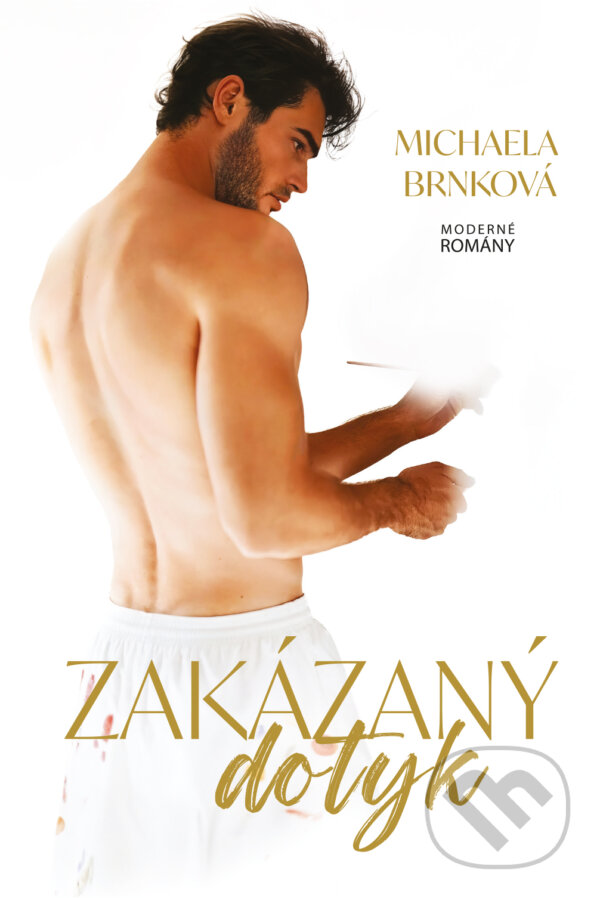 E-kniha: Zakázaný dotyk (Michaela Brnková). MERIDIANO-press, 2024 E-kniha: Zakázaný dotyk (Michaela Brnková). MERIDIANO-press, 2024