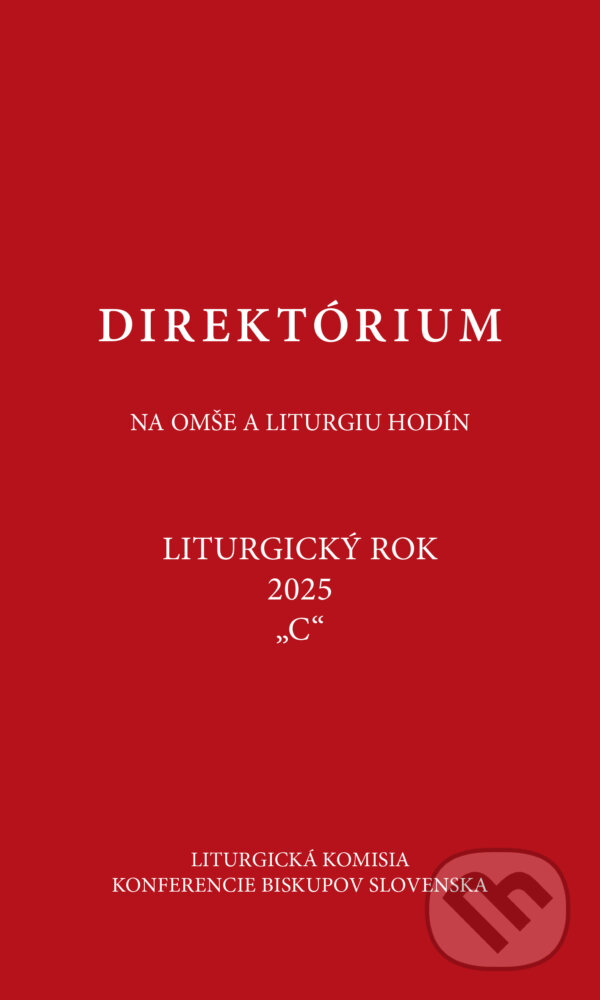 E-kniha: Direktórium 2025 (Spolok svätého Vojtecha). Spolok svätého Vojtecha, 2024 E-kniha: Direktórium 2025 (Spolok svätého Vojtecha). Spolok svätého Vojtecha, 2024