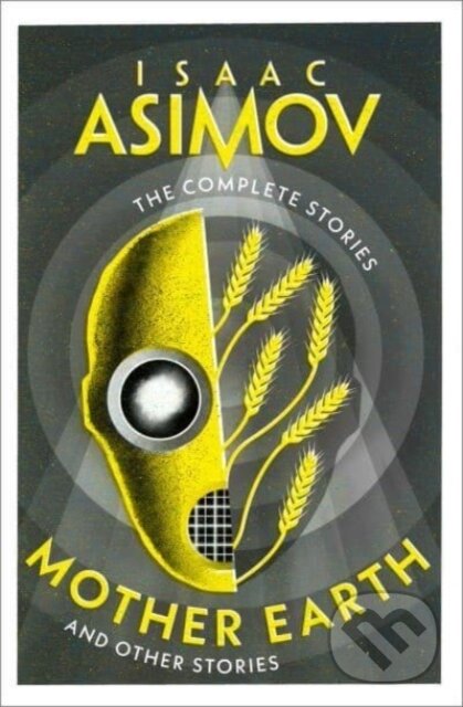 Kniha: Mother Earth (Isaac Asimov). HarperCollins, 2025 Kniha: Mother Earth (Isaac Asimov). HarperCollins, 2025