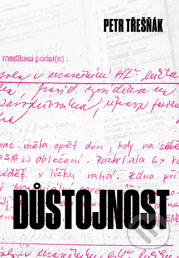 E-kniha: Důstojnost (Petr Třešňák). Druhé město, 2024 E-kniha: Důstojnost (Petr Třešňák). Druhé město, 2024