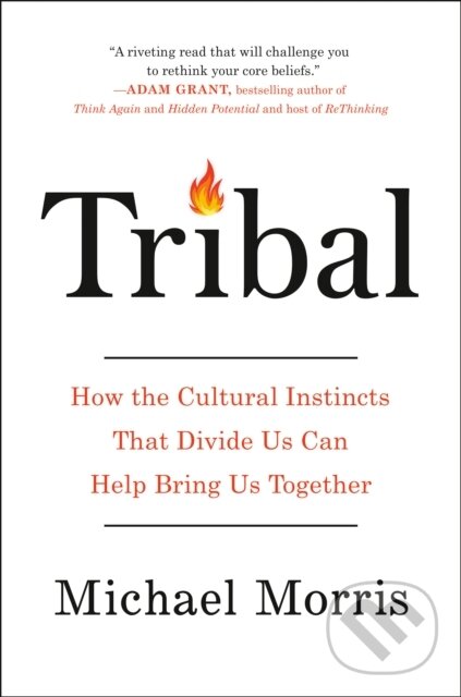 Kniha: Tribal (Michael Morris). Thesis, 2024 Kniha: Tribal (Michael Morris). Thesis, 2024