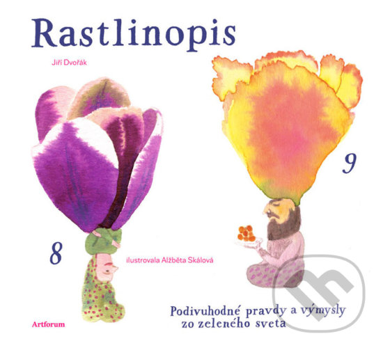 Kniha: Rastlinopis (Jiří Dvořák). Artforum, 2018 Kniha: Rastlinopis (Jiří Dvořák). Artforum, 2018