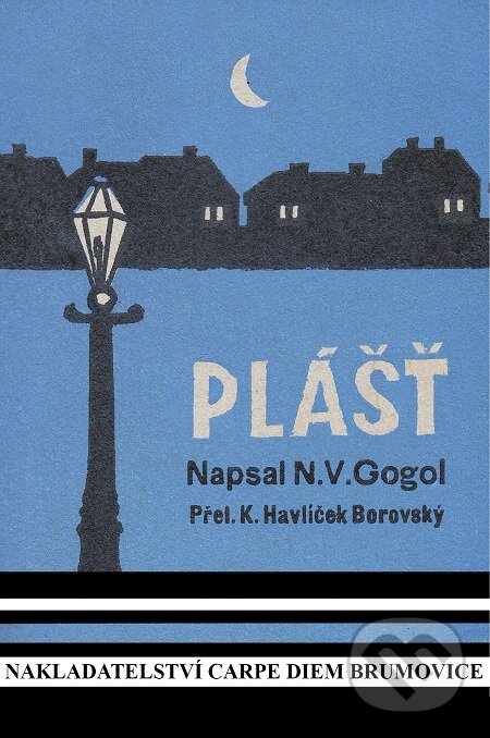 E-kniha: Plášť (Nikolaj Vasiljevič Gogol). Carpe diem E-kniha: Plášť (Nikolaj Vasiljevič Gogol). Carpe diem