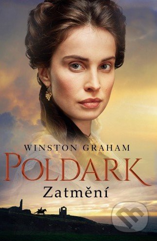 Kniha: Poldark: Zatmění (Winston Graham). Baronet, 2018 Kniha: Poldark: Zatmění (Winston Graham). Baronet, 2018