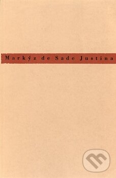 Kniha: Justina (Donatien Alphonse François de Sade). Torst, 2017 Kniha: Justina (Donatien Alphonse François de Sade). Torst, 2017
