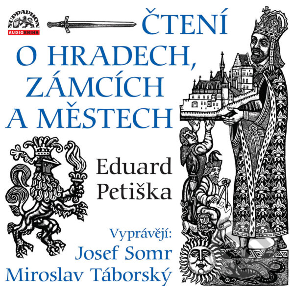 Audiokniha: Čtení o hradech, zámcích a městech (Eduard Petiška). Supraphon, 2017 Audiokniha: Čtení o hradech, zámcích a městech (Eduard Petiška). Supraphon, 2017